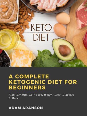 cover image of A Complete Ketogenic Diet for Beginners